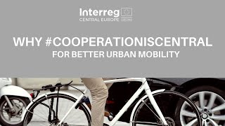 Why #cooperationiscentral for better mobility not only in big urban cities