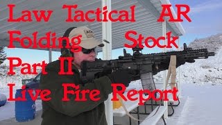 Law Tactical Live Fire Report