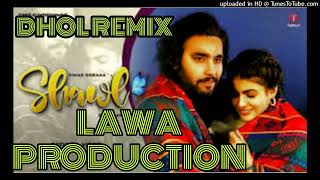 Shawl Simar Doraha Dhol Remix Ft Dj Lahoria Production New Punjabi Song Remix 2023