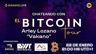 Conoce El Bitcoin tour con Arley lozano "Vakano"