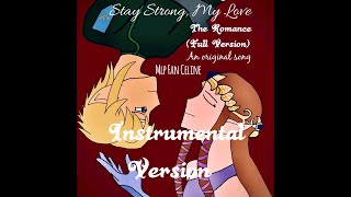 The Romance (Full Version) - Instrumental Version [An Original Song For My Zelink Fanfiction]