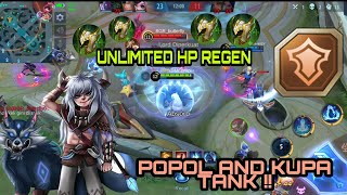 POPOL AND KUPA MASIH OP BUAT TANK!! BUILD UNLIMITED REGEN SAMPE GA RECALL!!