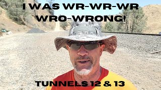 Correcting a Mistake About Tunnels 12 & 13 on the Tehachapi