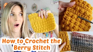 How to Crochet the Berry Stitch