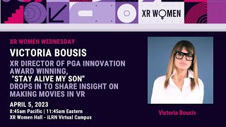 Victoria Bousis - Making Movies in VR