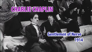 Charlie Chaplin. Gentlemen of Nerve.Нахальный джентльмен. 1914. FHD1440p