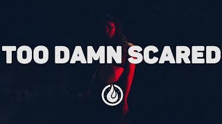 Midsplit & NGO - Too Damn Scared (ft. Lia) [Lyrics Video] ♪