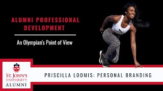 An Olympian's POV: St. John's University Alumna Priscilla Loomis Talks Personal Branding