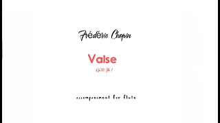 Chopin VALSE Op.70 No.1/accompaniment for Flute