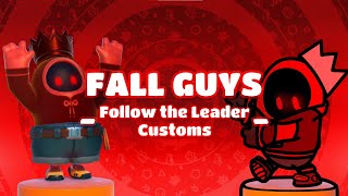 Fall Guys with Viewers | Follow the Leader Customs! (Read Description)