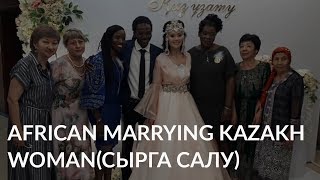 AFRICAN MARRYING KAZAKH WOMAN . International Marriage