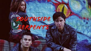 Southside Serpents || Riverdale || Higher