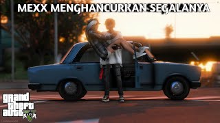 SAD MOMENT...  HUBUNGANKU HANCUR GARA-GARA MEXX   GTA 5 ROLEPLAY