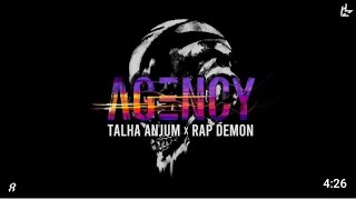 Agency - Talha Anjum | Rap Demon | Prod. by UMAIR (Official Lyrics Video)