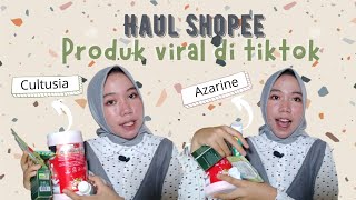 SHOPEE HAUL PRODUK VIRAL DI TIKTOK | azarine, cultusia, bringhty