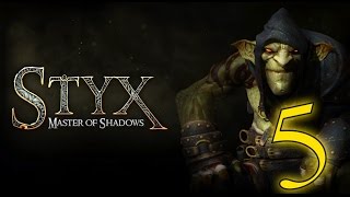 Styx: Master Of Shadows - 5 (сложность "Гоблин") - Стикс вернулся....