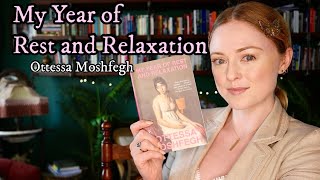 Thoughts on "My Year of Rest and Relaxation" by Ottessa Moshfegh