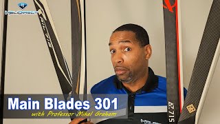 Main Blades 301!! with Professor Mikel Graham!