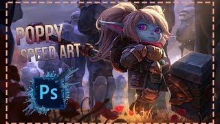 Poppy | Speed Art | League of Legends | Photoshop