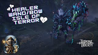 Wand Bow Healer Isle of Terror Guide Throne and Liberty - 마법봉 장궁 살육의 공포의 섬 안내서 [TL / 쓰론앤리버티]