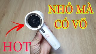 QUẠT NHỎ MÀ CÓ VÕ BẠN SẼ HỐI HẬN NẾU KHÔNG MUA VÌ NÓ QUẠT RẤT MẠNH