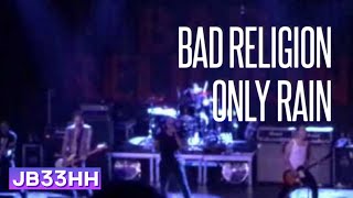 Bad Religion - Only rain (24.06.2016 - Docks Hamburg) live HD