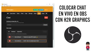 Poner chat de YouTube Live en pantalla con OBS Studio y H2R Graphics