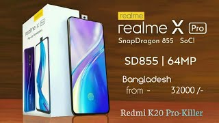 Realme X Pro_SD 855,25MP Popup selfie,64MP Quad camera,30W fast charger, indisplay fingerprint...