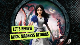 Alice: Madness Returns review. Is this 2011 game still playable in 2023?