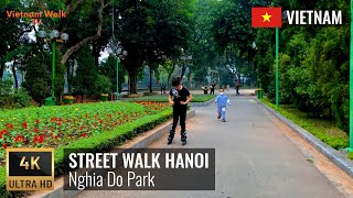 Walking in Hanoi - Nghia Do Park 【4K】