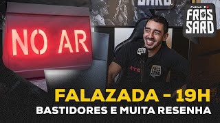 FALAZADA AO VIVO | BASTIDORES E MUITA RESENHA DE GALO | QUARTA É GUERRA!