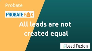 Are all leads created equal?