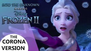 Frozen 2- The Corona Version