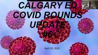 Apr 30, 2020 Calgary EM Dept COVID Update