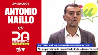 🔴 Entrevista a Antonio Maíllo en 'Despierta Andalucía' de Canal Sur | 29/10/2024