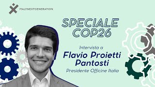 Speciale COP26 - Flavio Proietti Pantosti | Officine Italia