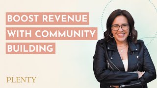 Increasing Your Revenue Through Community Building with Brooke Markevicius (071)