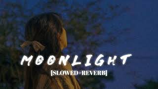 Moonlight  Lofi  [Slowed Reverb] - Harnoor  || Kumar_MT 🎧