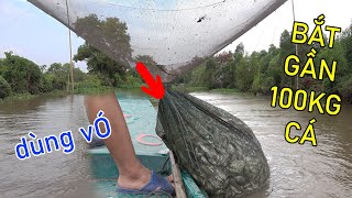 Dùng vó khổng lồ bắt gần 100kg cá/ Used a scoop net to catch nearly 100kg of fish