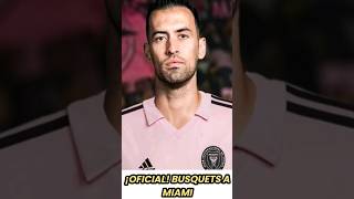 ¡BUSQUETS FICHA por INTER DE MIAMI de MESSI! 😱