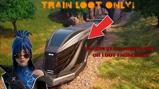 I can ONLY Use Train Loot in Fortnite!