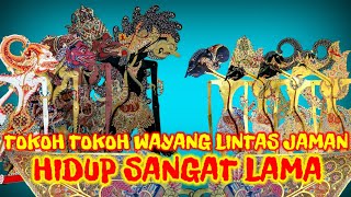 Belum Banyak yang Tahu - Tokoh-tokoh Wayang Lintas Jaman