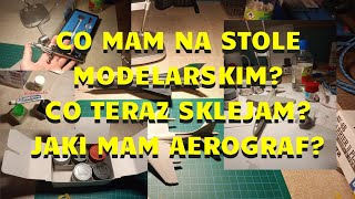 CO MAM NA STOLE MODELARSKIM? CO SIĘ PRZYDAJE? JAKI MAM AEROGRAF? | Pokazuje wam mój stół modelarski