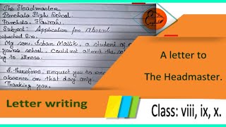 How to write a letter to the Headmaster for absent #literature #application #calligraphy #education