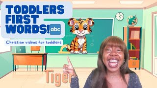 Toddlers First Words | Christian Videos for Toddlers