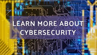 Cybersecurity 19 The best resources and tools for learning more about cybersecurity