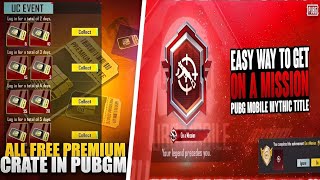 Get Free 120 Premium Crates 😍 | On A Mission Title 100% Bot Lobby Trick | Achievements | PUBGM