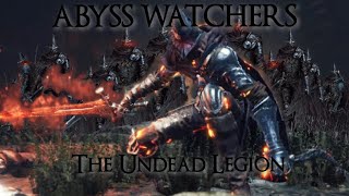 Abyss Watchers Boss Fight | Dark Souls III