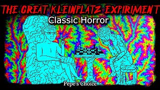 The Great Kleinplatz Experiment | Classic Horror | 4chan | Creepy Horror Stories