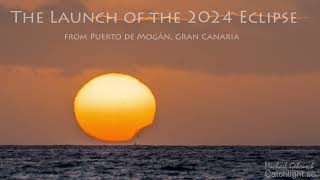 The launch of the 2024 Eclipse from Puerto de Mogán, Canary Islands